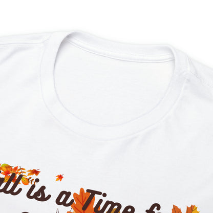 Fall Is A Time For Gathering Unisex Heavy Cotton Tee