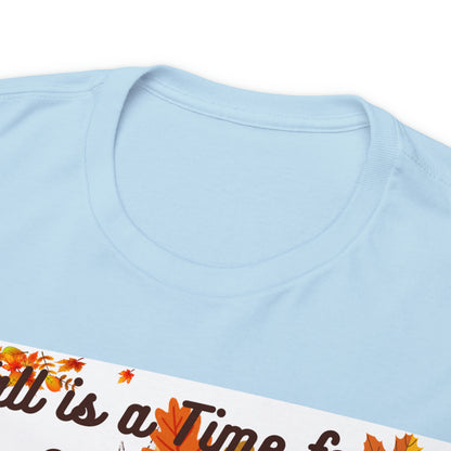 Fall Is A Time For Gathering Unisex Heavy Cotton Tee