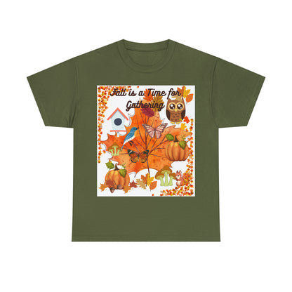 Fall Is A Time For Gathering Unisex Heavy Cotton Tee