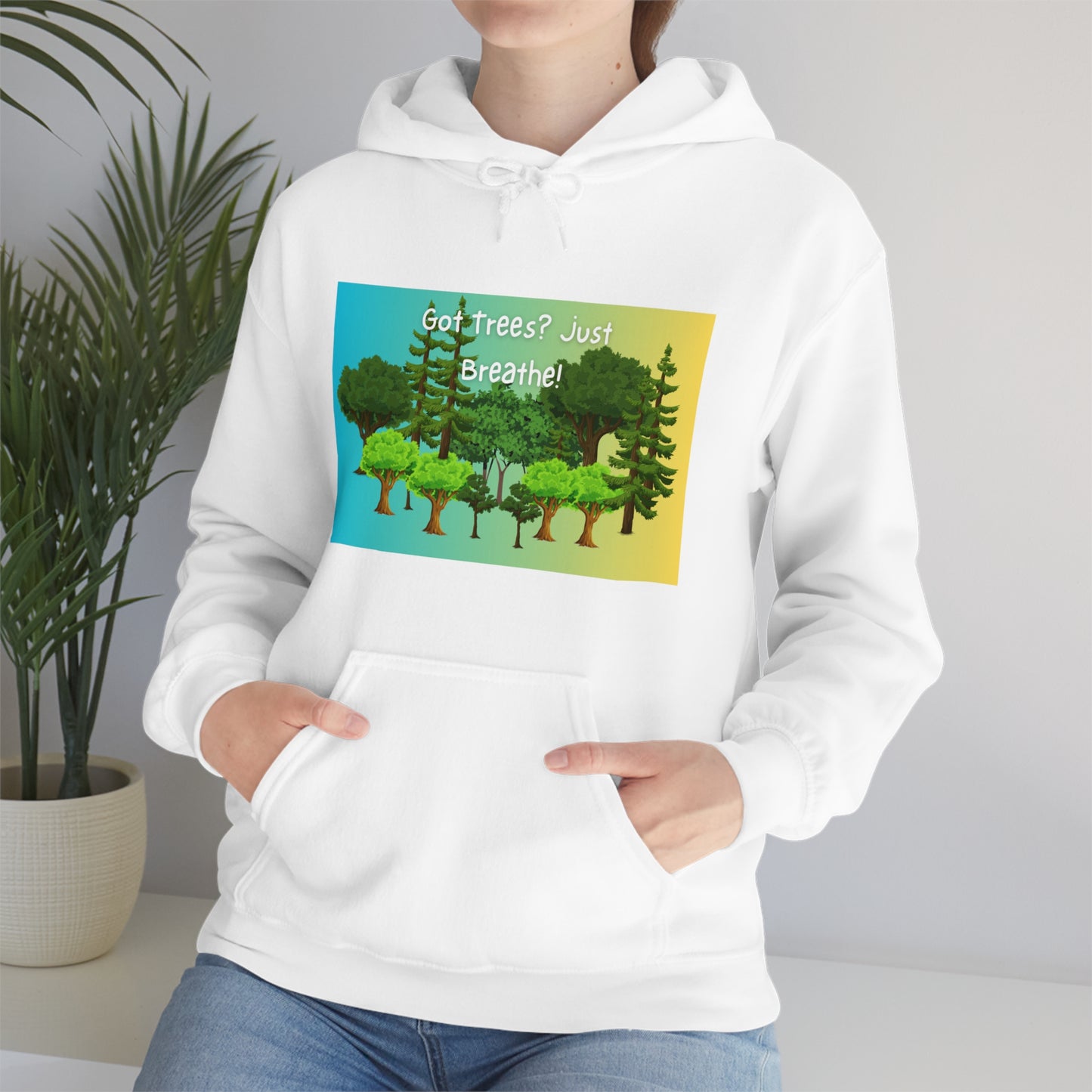 Got Trees? Just Breathe Unisex Heavy Blend™ Hooded Sweatshirt