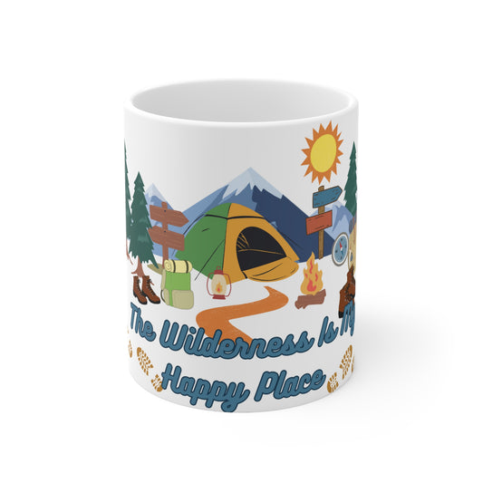 The Wilderness Is My Happy Place Ceramic Mug 11oz