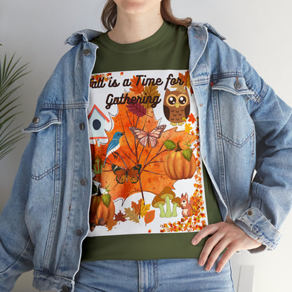 Fall Is A Time For Gathering Unisex Heavy Cotton Tee