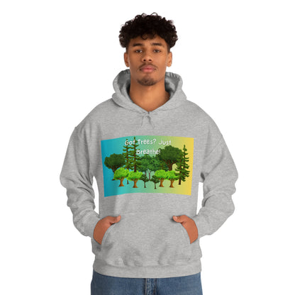 Got Trees? Just Breathe Unisex Heavy Blend™ Hooded Sweatshirt