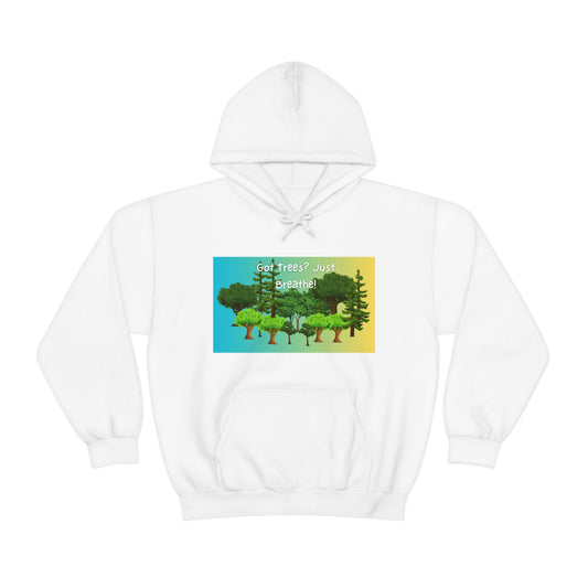 Got Trees? Just Breathe Unisex Heavy Blend™ Hooded Sweatshirt