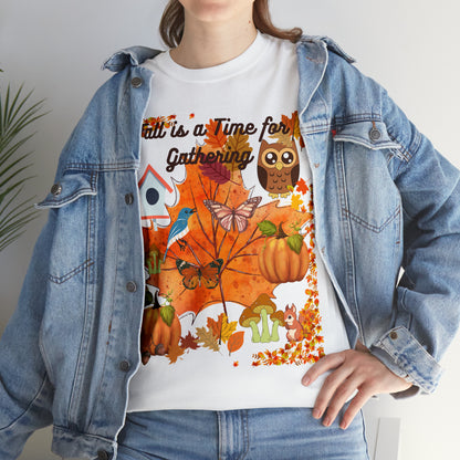 Fall Is A Time For Gathering Unisex Heavy Cotton Tee