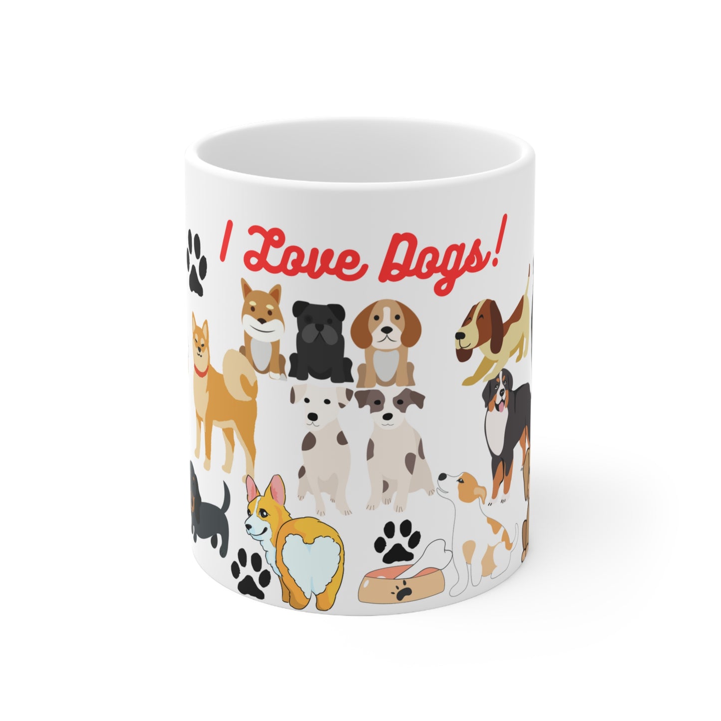 I Love Dogs Ceramic Mug 11oz