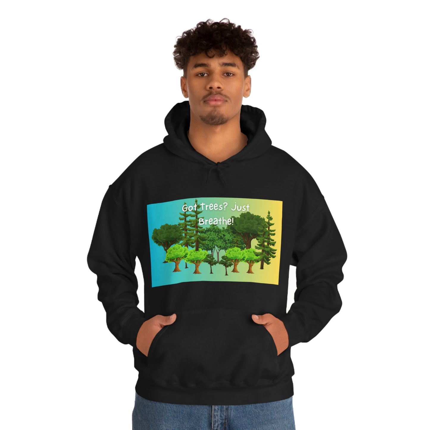 Got Trees? Just Breathe Unisex Heavy Blend™ Hooded Sweatshirt