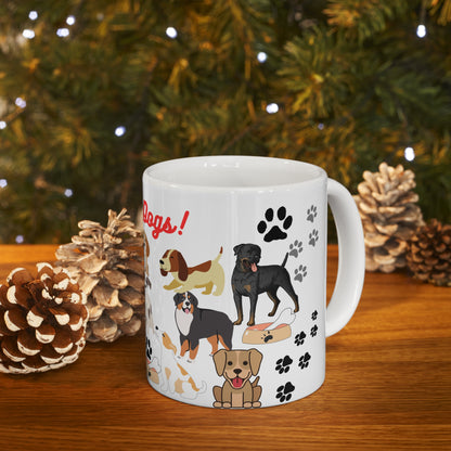 I Love Dogs Ceramic Mug 11oz