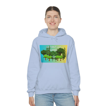 Got Trees? Just Breathe Unisex Heavy Blend™ Hooded Sweatshirt